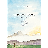 In Search of Being: The Fourth Way to Consciousness