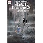 Demon Days: X-Men (2021) #1: Creator’s Cut (Demon Days (2021))