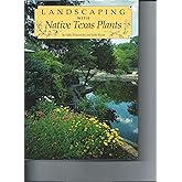 Landscaping With Native Texas Plants
