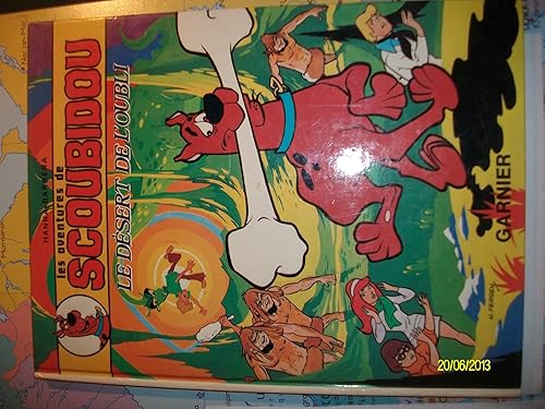 Download Le Désert de l'oubli (Les Aventures de Scoubidou) PDF