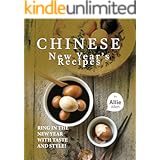 Chinese New Year's Recipes: Ring in the New Year with Taste and Style!