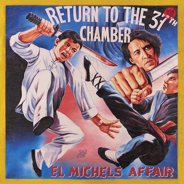 El Michels Affair - RETURN TO THE 37TH CHAMBER - Amazon.com Music