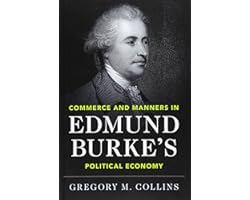 Commerce and Manners in Edmund Burke's Political Economy