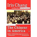 The Chinese in America: A Narrative History