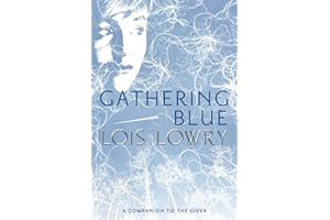 Gathering Blue (Giver Quartet, Book 2)