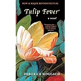 Tulip Fever: A Novel