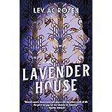 Lavender House: A Novel