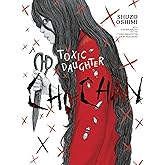 Toxic Daughter: Chi-chan