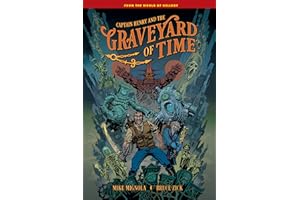 Captain Henry and the Graveyard of Time