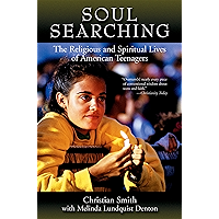 Soul Searching: The Religious and Spiritual Lives of American Teenagers book cover