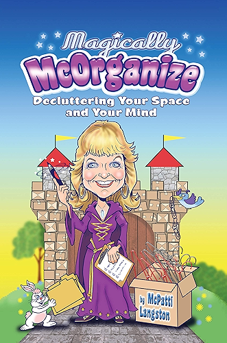 Download Magically McOrganize: Decluttering Your Space and Your Mind (English Edition) PDF