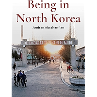 Being in North Korea book cover