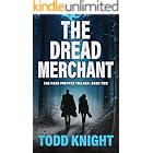 The Dread Merchant: A Post-Apocalyptic Survival Thriller (The Posh Prepper Trilogy, Book 2)