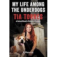 My Life Among the Underdogs: A Memoir