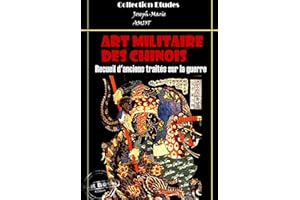 Art militaire des Chinois - Recueil d'anciens traités sur la guerre [édition intégrale revue et mise à jour] (French Edition)