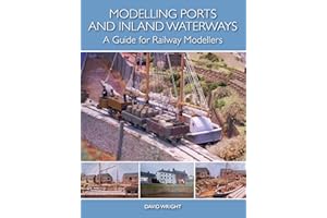 Modelling Ports and Inland Waterways: A Guide for Railway Modellers