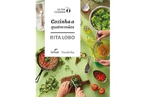 Cozinha a quatro mãos (Já pra cozinha) (Portuguese Edition)