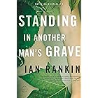 Standing in Another Man's Grave (Inspector Rebus series Book 18)
