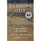 Running Out: In Search of Water on the High Plains