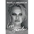 Love, Pamela: A Memoir of Prose, Poetry, and Truth