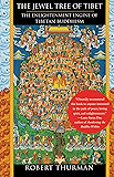 The Jewel Tree of Tibet: The Enlightenment Engine of Tibetan Buddhism