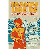 Tramps Like Us