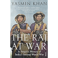 The Raj at War: A People’s History of India’s Second World War book cover