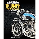The Complete Book of Classic and Modern Triumph Motorcycles 3rd Edition: 1937 to Today