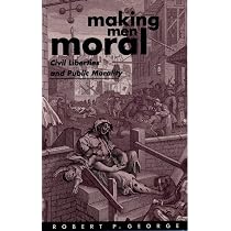 Making Men Moral: Civil Liberties and Public Morality (Clarendon ...