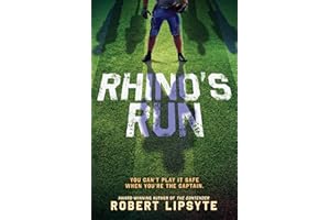 Rhino's Run: A Football Captain's Powerful Coming-of-Age YA Story About Gun Violence in High School