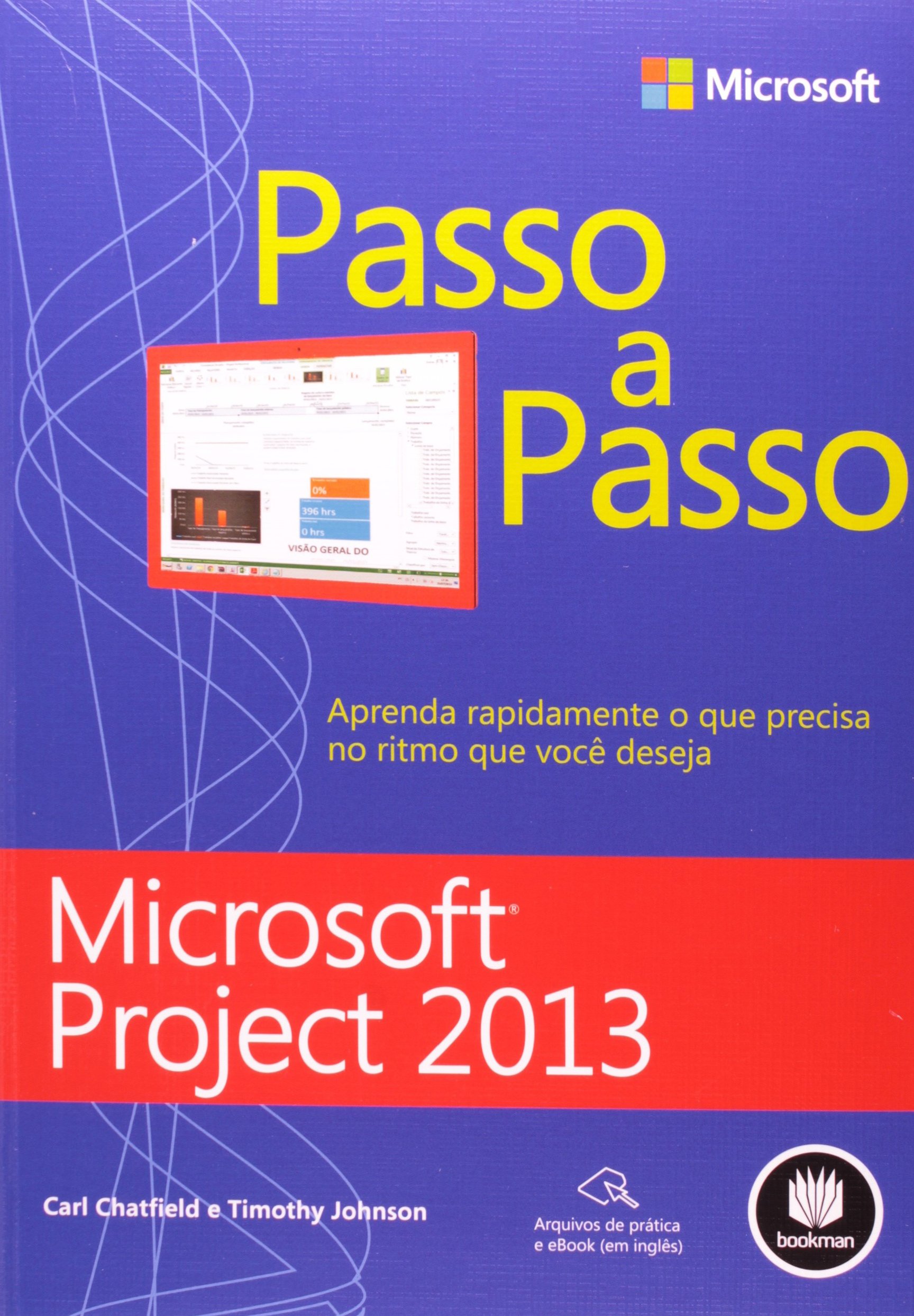 Microsoft Project 2013 Passo a Passo PDF Carl Chatfield
