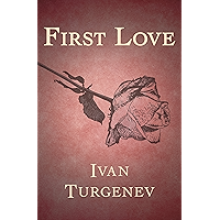 First Love (Everyman's Library Classics) book cover