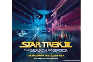Star Trek III: The Search for Spock The Making of the Classic Film