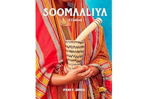 Soomaaliya: Food, Memory, and Migration: A Cookbook