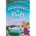 The Party Crasher: A Novel