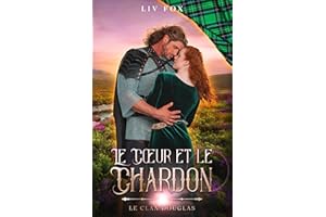 Le Cœur et le Chardon (French Edition)