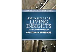 Insights on Galatians, Ephesians (Swindoll's Living Insights New Testament Commentary Book 8)