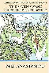 The Sword and Pikestaff Mystery: A Hertfordshire Pub Mystery (The Seven Swans Book 2) Kindle Edition