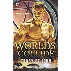 Worlds Collide: An Alien Romance (Warriors of Risnar Book 3)