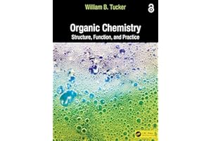 Organic Chemistry: Structure, Function, and Practice