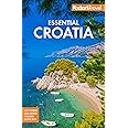 Fodor's Essential Croatia: With Montenegro and Slovenia (Full-color Travel Guide)