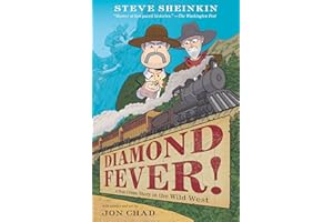 Diamond Fever!: A True Crime Story in the Wild West