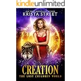 Creation: The Lost Children World Book 2 (The Lost Children Series 5)