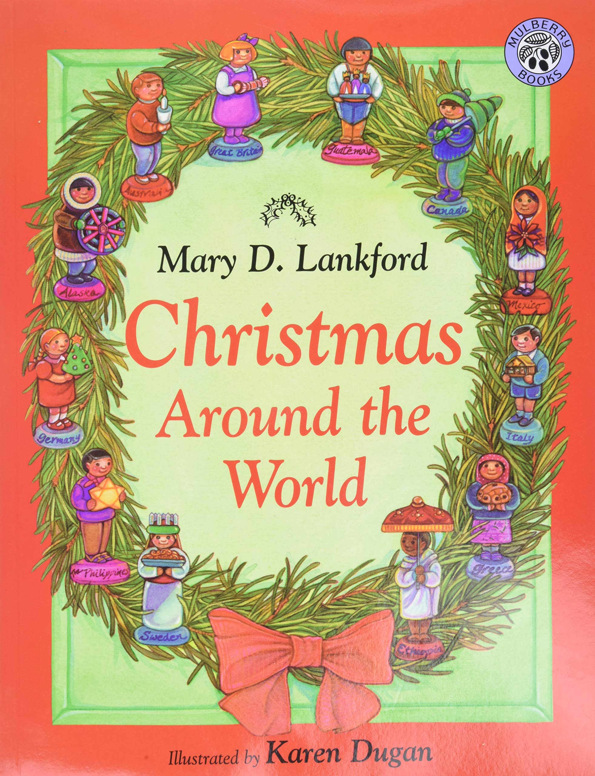 Christmas Around The World Lankford Mary D Dugan Karen Norman Irene Amazon Com Books Christmas Around The World Lankford Mary D Dugan Karen Norman Irene Amazon Com Books