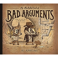 An Illustrated Book of Bad Arguments