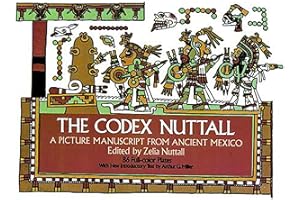 The Codex Nuttall: A Picture Manuscript from Ancient Mexico (Dover Fine Art, History of Art)