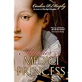 Murder of a Medici Princess