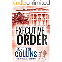 Executive Order (Reeder and Rogers Thriller) book cover Executive Order (Reeder and Rogers Thriller) book cover