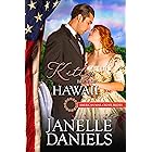 Kitty: Bride of Hawaii (American Mail-Order Brides Series Book 50)