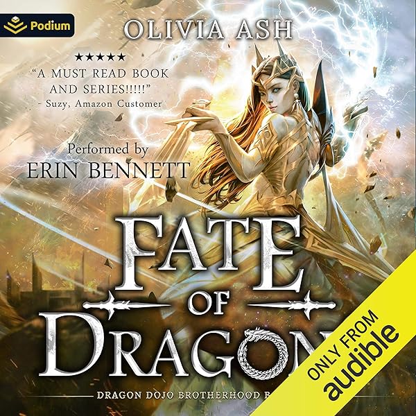 Amazon Com Fate Of Dragons Dragon Dojo Brotherhood Book 2 Audible Audio Edition Olivia Ash Erin Bennett Podium Audio Audible Books Originals